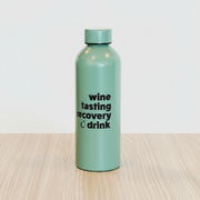 Wine Tasting Recovery Drink Water Bottle